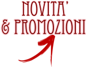 NOVITA’ & PROMOZIONI